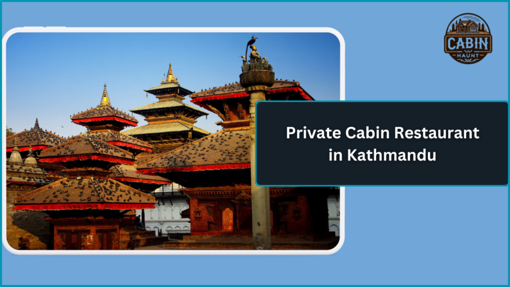 9 Best Private Cabin Restaurant in Kathmandu Private Cabin Restaurant in Kathmandu