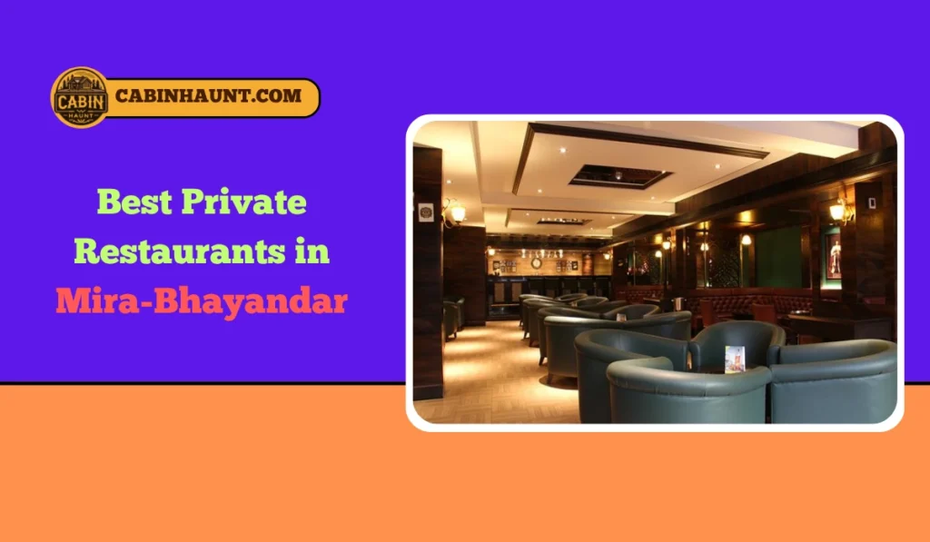 5 Best Private Restaurants in Mira-Bhayandar Best Private Restaurants in Mira-Bhayandar